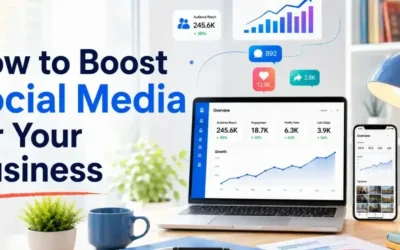 How to Boost Social Media for Your Business